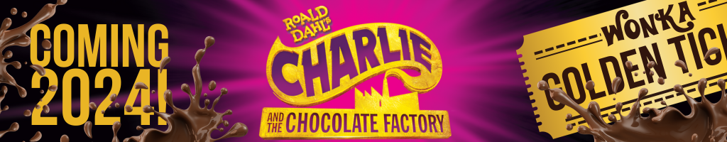 charlie and chocolate factory tour dates